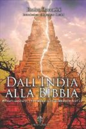 Dall'India alla Bibbia. Remoti contatti tra India e Vicino Oriente antico