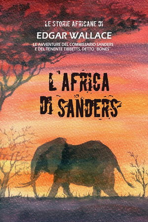 L' Africa di Sanders. Le storie africane