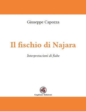 Il fischio di Najara. Interpretazioni di fiabe