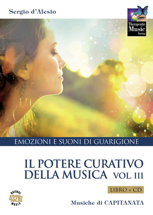 Il potere curativo della musica. Con CD-Audio