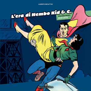 L' era di Nembo Kid & C.