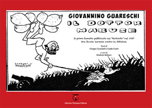 Il dottor Mabuse. Il primo fumetto pubblicato sul «Bertoldo» nel 1937. Una favola contro le dittature