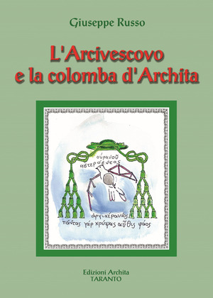 L' Arcivescovo e la colomba d'Archita