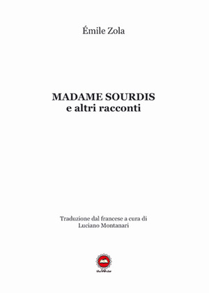 Madame Sourdis e altri racconti