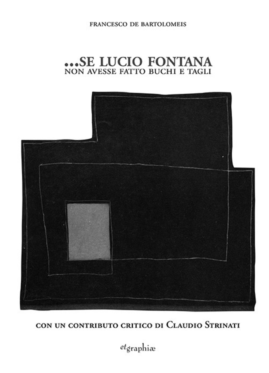 …Se Lucio Fontana non avesse fatto buchi e tagli