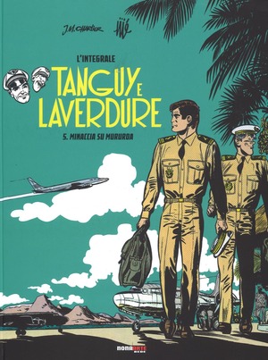 Minaccia su Mururoa. Tanguy e Laverdure. L'integrale