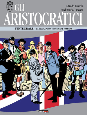 Gli aristocratici. L'integrale