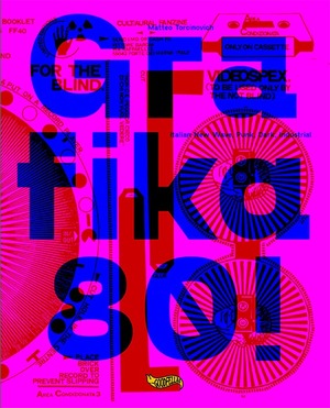 Grafika 80! Italian New wave, Punk, Dark, Industrial. Ediz. a colori