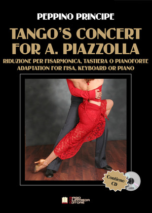 Tango’s Concert for A. Piazzolla. Riduzione per fisarmonica e tastiera. Spartito. Con CD-Audio