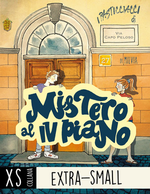 Mistero al IV piano. I pasticciacci di via Capo Peloso. Ediz. ad alta leggibilità