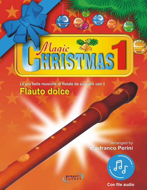 Magic Christmas. Con File audio in streaming