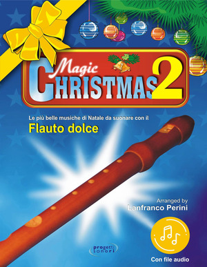 Magic Christmas. Con File audio in streaming