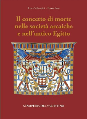 Il concetto di Morte nelle Società arcaiche e nell’antico Egitto