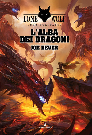 L' alba dei dragoni. Lupo solitario. Serie Grande Maestro Kai