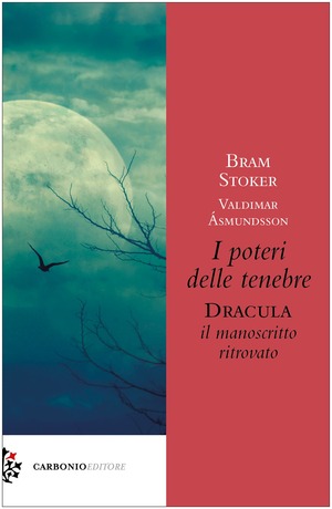 I poteri delle tenebre. Dracula, il manoscritto ritrovato