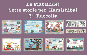 Le FiabElide. Sette storie per Kamishibai. Con audiolibro