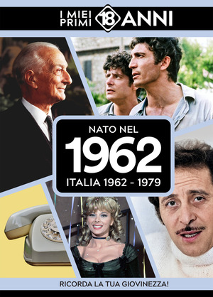 Nato nel 1962. I miei primi 18 anni