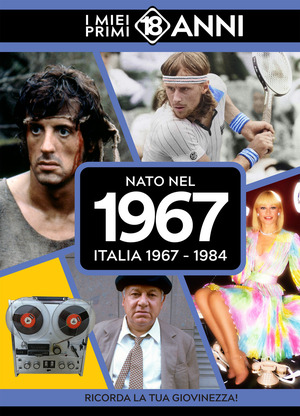 Nato nel 1967. I miei primi 18 anni
