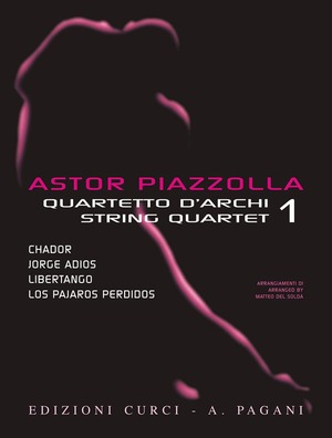 Astor Piazzolla for string quartet. Quartetto d'archi-String Quartet. Parti staccate