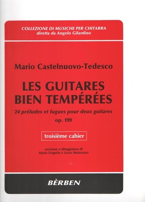 Les guitares bien temperees Op. 199. 24 préludes et fugues. Spartito
