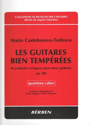 Les guitares bien temperees Op. 199. 24 préludes et fugues. Spartito