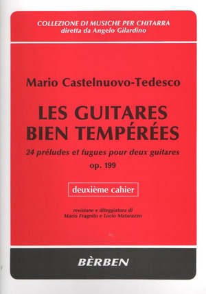 Les guitares bien temperees pour deux guitares Op.199. 24 préludes et fugues. Spartito