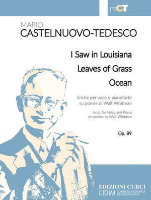 I saw in Louisiana, Leaves of grass, Ocean. Op. 89. Spartito