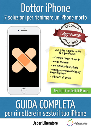 Dottor iPhone. 7 soluzioni per rianimare un iPhone morto. Guida completa per rimettere in sesto il tuo iPhone. Ediz. a spirale