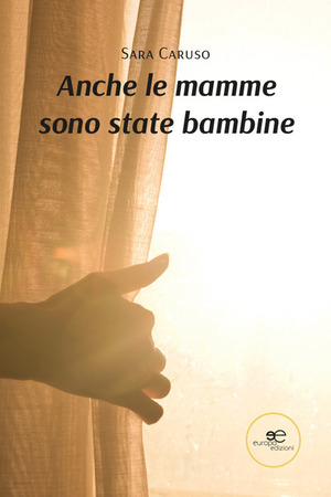 Anche le mamme sono state bambine