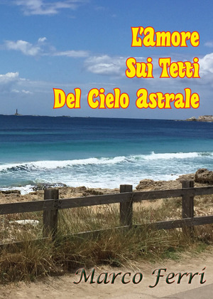 L' amore sui tetti del cielo astrale