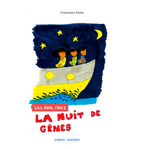 Lili, Ema, Fra e la Nuit de Genes