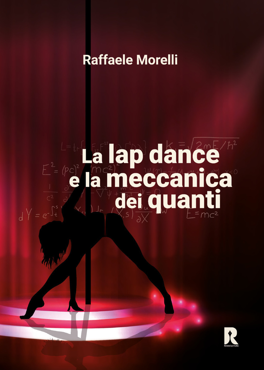 La lap dance e la meccanica dei quanti | Librerie Ubik