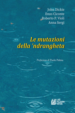 Le mutazioni della ’ndrangheta