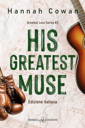 His greatest muse. Ediz. italiana