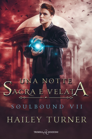 Una notte sacra e velata. Soulbound