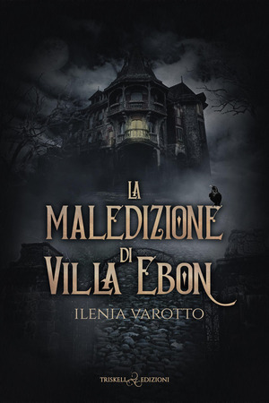 La maledizione di Villa Ebon