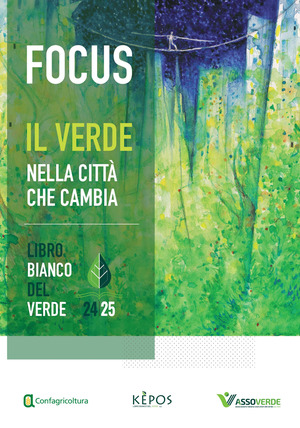 Libro bianco del verde 24/25: Focus il verde nella città che cambia