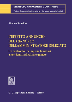 L' effetto annuncio del turnover dell’amministratore delegato. Un confronto fra imprese familiari e non familiari italiane quotate