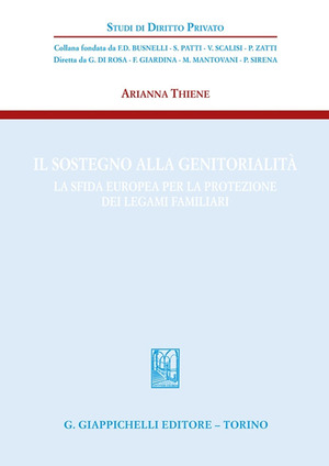 Il sostegno alla genitorialità. La sfida europea per la protezione dei legami familiari