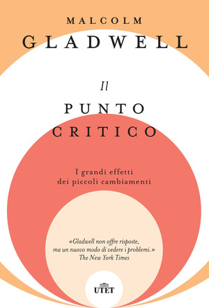 Il punto critico. I grandi effetti dei piccoli cambiamenti. Nuova ediz.