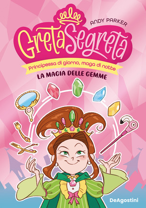 La magia delle gemme. Greta segreta