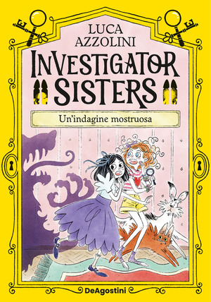 Un' indagine mostruosa. Investigator Sisters