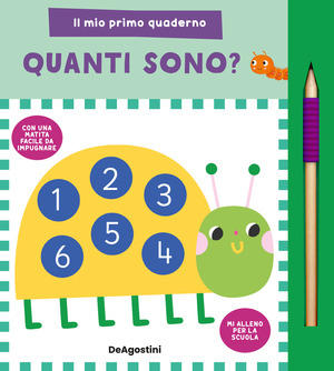 Quanti sono? Il mio primo quaderno. Ediz. illustrata. Con matita