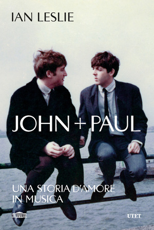 John + Paul. Una storia d'amore in musica