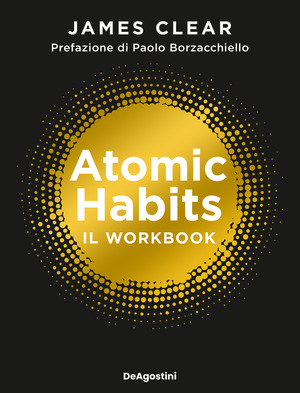 Atomic habits. Il workbook