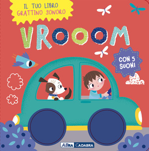 Vroooom. Grattini sonori. Ediz. a colori