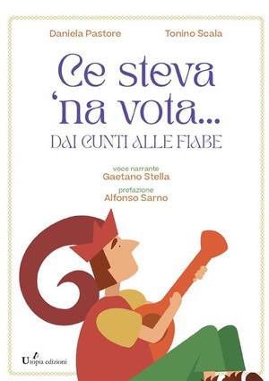 Ce steva ‘na vota…. Dai Cunti alle Fiabe