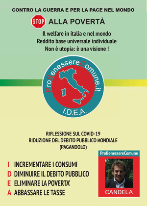 Stop: aboliamo la povertà. Il welfare in Italia e nel mondo. Reddito base universale individuale. Non è una utopia: è una visione!