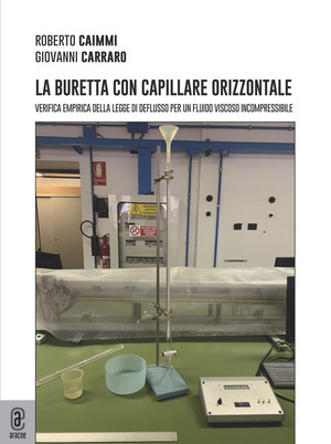 La buretta con capillare orizzontale. Verifica empirica della legge di deflusso per un fluido viscoso incompressibile
