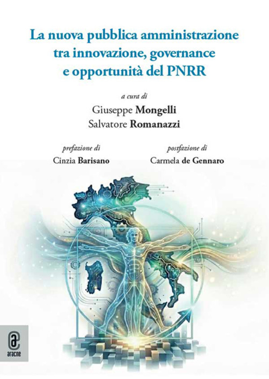 La nuova pubblica amministrazione tra innovazione, governance e opportunità del PNRR. Nuova ediz.